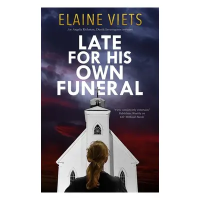 "Late for His Own Funeral" - "" ("Viets Elaine")