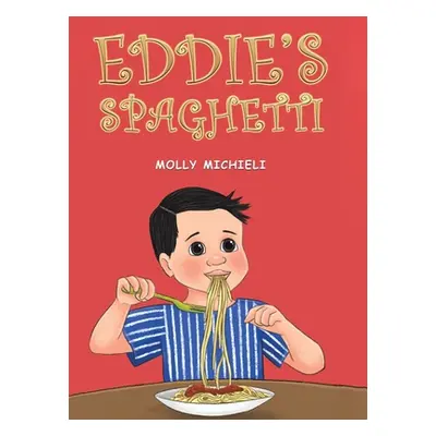 "Eddie's Spaghetti" - "" ("Michieli Molly")