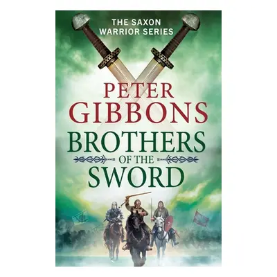 "Brothers of the Sword" - "" ("Gibbons Peter")