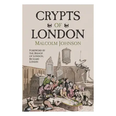 "Crypts of London" - "" ("Johnson Malcolm")