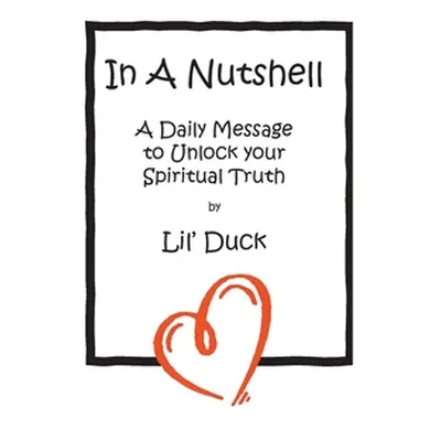 "In A Nutshell" - "" ("Duck Lil'")