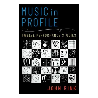 "Music in Profile: Twelve Performance Studies" - "" ("Rink John")