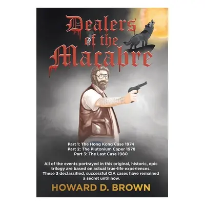 "Dealers of the Macabre" - "" ("Brown Howard D.")