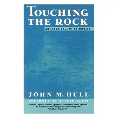 "Touching the Rock: An Experience of Blindness" - "" ("Hull John")