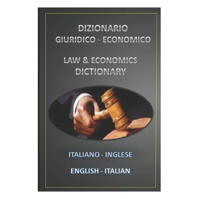 "Dizionario Giuridico - Economico Italiano Inglese - English Italian" - "" ("Bastida Sanchez Est