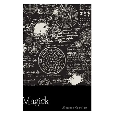 "Magick" - "" ("Crowley Aleister")