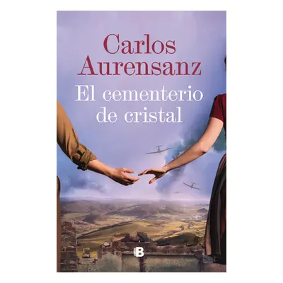 "El Cementerio de Cristal / The Glass Cemetery" - "" ("Auresanz Carlos")