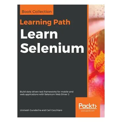 "Learn Selenium" - "" ("Gundecha Unmesh")