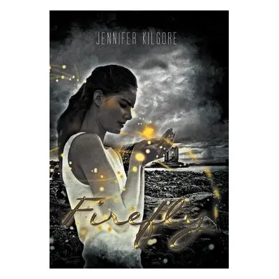 "Firefly" - "" ("Kilgore Jennifer")