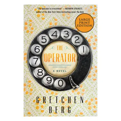 "The Operator" - "" ("Berg Gretchen")