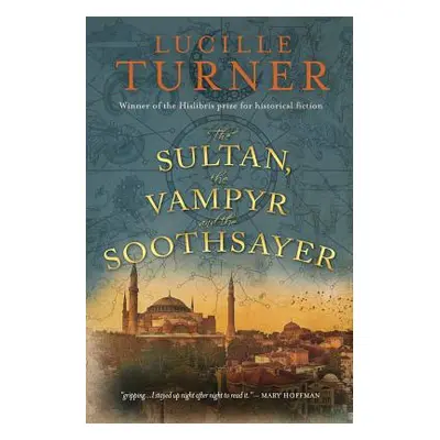 "The Sultan, the Vampyr and the Soothsayer" - "" ("Turner Lucille")