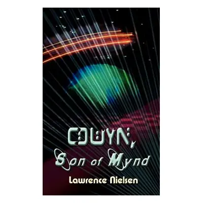 "CDWYN, Son of Mynd" - "" ("Nielsen Lawrence")