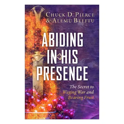 "Abiding in His Presence" - "" ("Pierce Chuck D.")