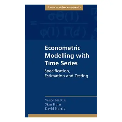 "Econometric Modelling with Time Series" - "" ("Martin Vance")