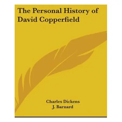 "The Personal History of David Copperfield" - "" ("Dickens Charles")