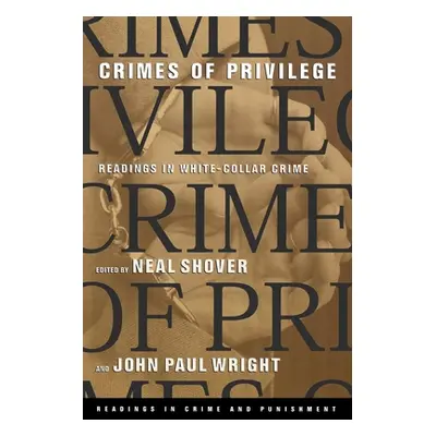 "Readings in Crime and Punishment" - "" ("Shover Neal")