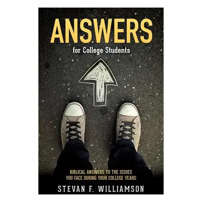 "Answers for College Students" - "" ("Williamson Stevan F.")