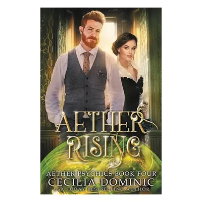 "Aether Rising" - "" ("Dominic Cecilia")