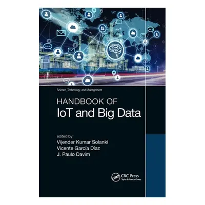 "Handbook of IoT and Big Data" - "" ("Solanki Vijender Kumar")