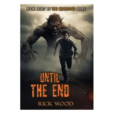 "Until the End" - "" ("Wood Rick")