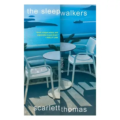 "The Sleepwalkers" - "" ("Thomas Scarlett")