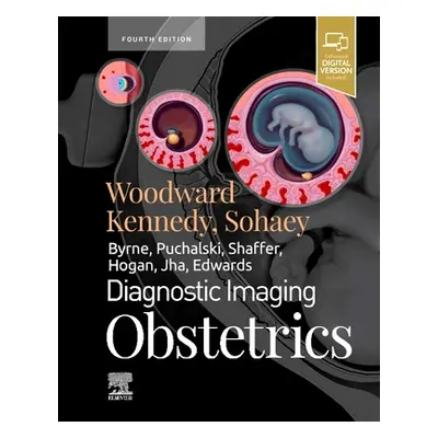 "Diagnostic Imaging: Obstetrics" - "" ("Woodward Paula J.")