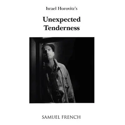 "Unexpected Tenderness" - "" ("Horovitz Israel")