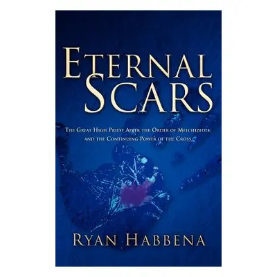 "Eternal Scars" - "" ("Habbena Ryan")