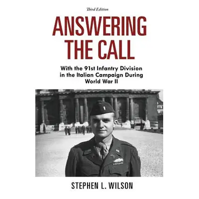 "Answering the Call" - "" ("Wilson Stephen L.")