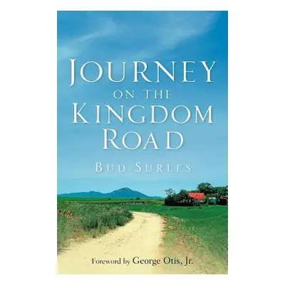 "Journey on the Kingdom Road" - "" ("Surles Bud")