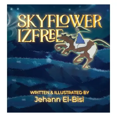 "Skyflower Izfree" - "" ("El-Bisi Jehann")