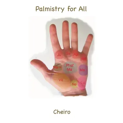 "Palmistry for All" - "" ("Cheiro")