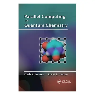 "Parallel Computing in Quantum Chemistry" - "" ("Janssen Curtis L.")