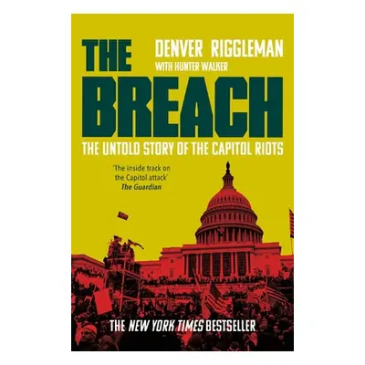 "Breach" - "The Untold Story of the Capitol Riots" ("Riggleman Denver")