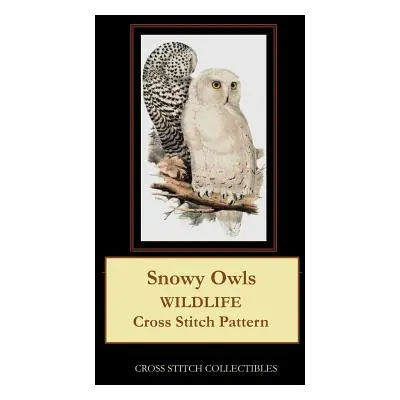 "Snowy Owls: Wildlife Cross Stitch Pattern" - "" ("George Kathleen")