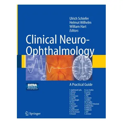 "Clinical Neuro-Ophthalmology: A Practical Guide" - "" ("Schiefer Ulrich")