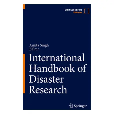 "International Handbook of Disaster Research" - "" ("Singh Amita")