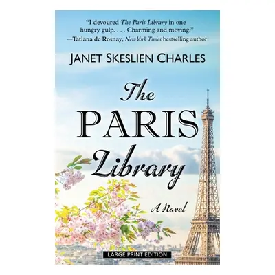 "The Paris Library" - "" ("Charles Janet Skeslien")