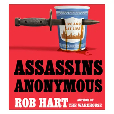 "Assassins Anonymous" - "" ("Hart Rob")