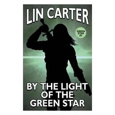 "By the Light of the Green Star" - "" ("Carter Lin")