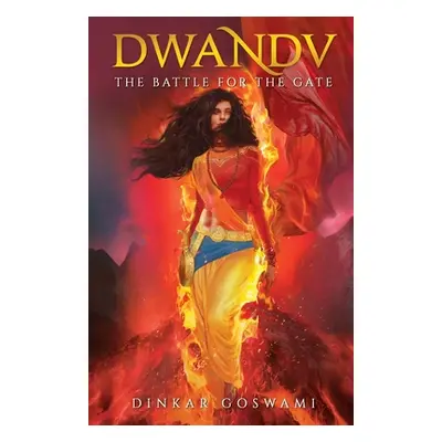 "Dwandv: The Battle for the Gate" - "" ("Goswami Dinkar")