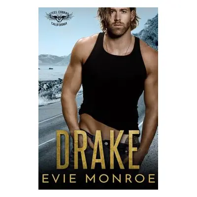 "Drake" - "" ("Monroe Evie")