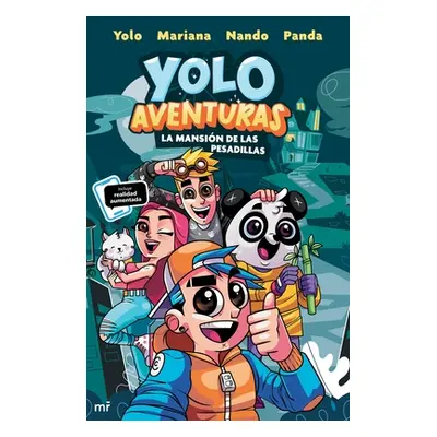 "Yolo Aventuras. La Mansin de Las Pesadillas" - "" ("Yolo Yolo")