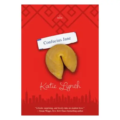 "Confucius Jane" - "" ("Lynch Katie")