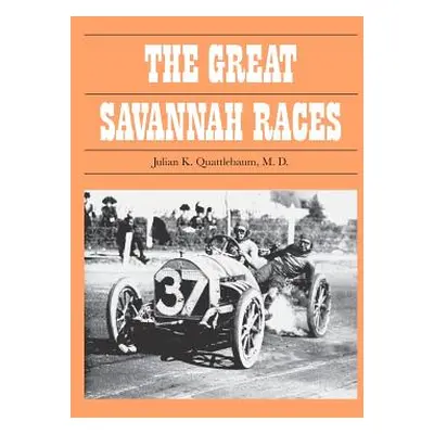 "Great Savannah Races" - "" ("Quattlebaum Julian")