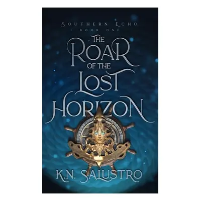 "The Roar of the Lost Horizon" - "" ("Salustro K. N.")