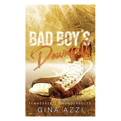 "Bad Boy's Downfall: A Surprise Baby Romance" - "" ("Azzi Gina")