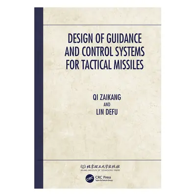 "Design of Guidance and Control Systems for Tactical Missiles" - "" ("Zaikang Qi")