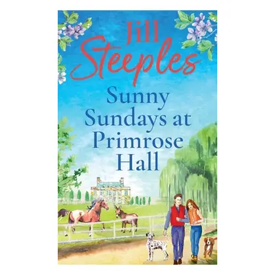 "Sunny Sundays at Primrose Hall" - "" ("Steeples Jill")