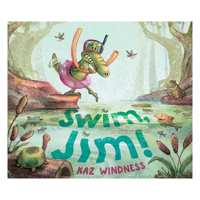 "Swim, Jim!" - "" ("Windness Kaz")